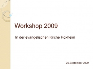thumbnail of 2009-09-26-workshop-evangelische-kirche-roxheim